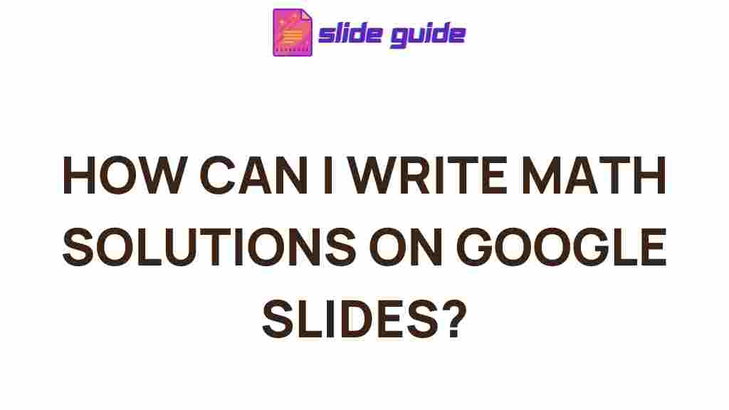 writing-math-solutions-google-slides