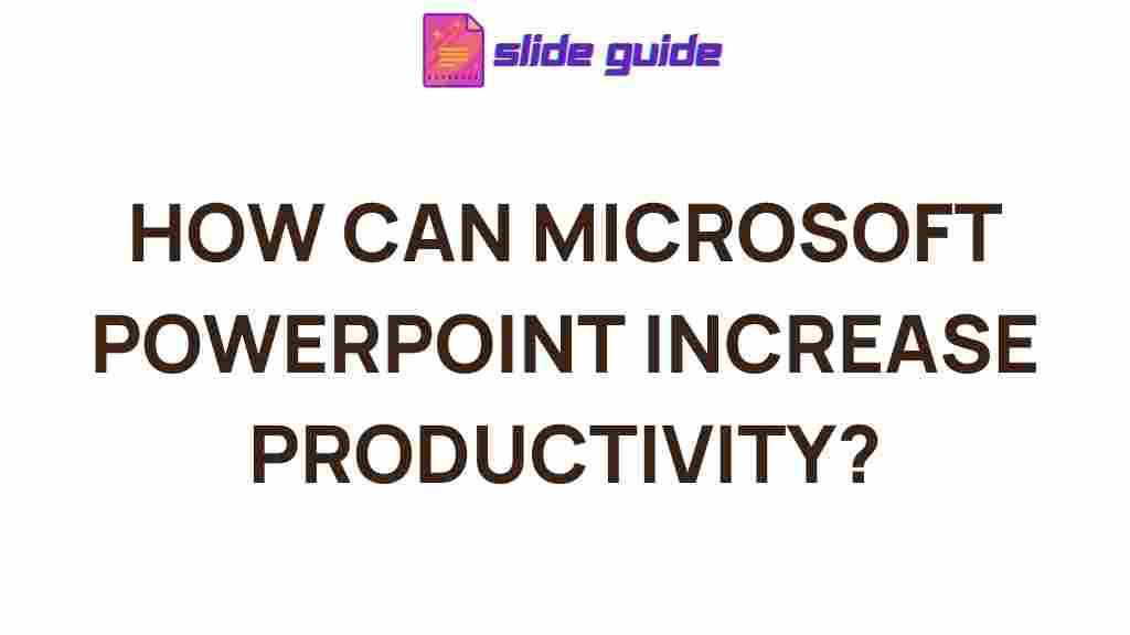 microsoft-powerpoint-increase-productivity