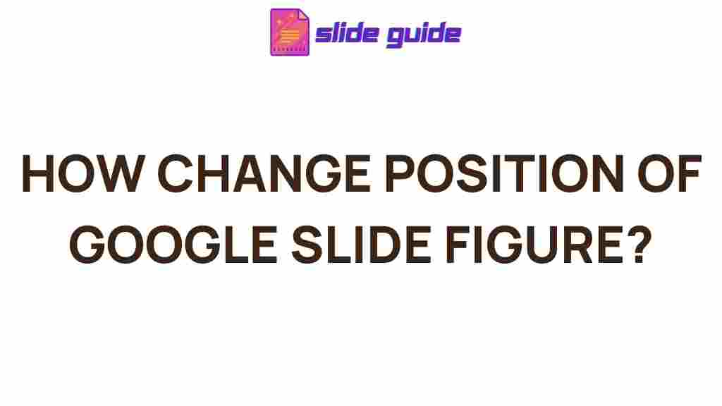google-slides-figure-positioning