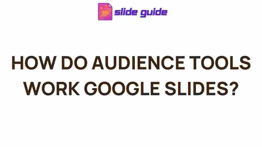 audience-tools-google-slides