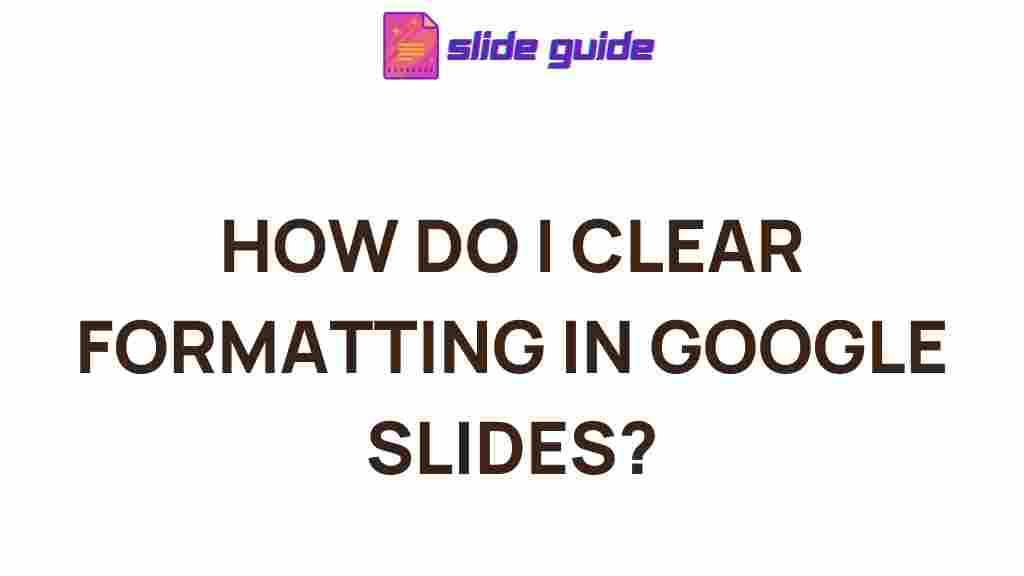 clear-formatting-google-slides