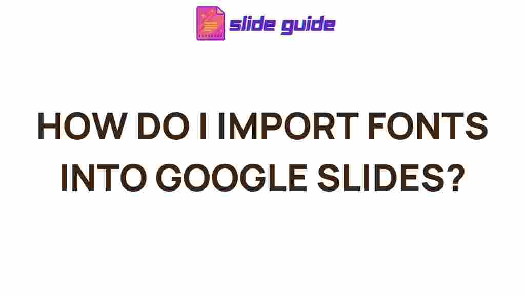 google-slides-import-fonts