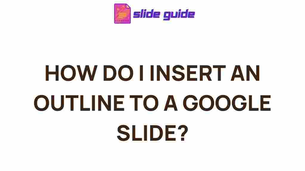 google-slides-outlines-tips
