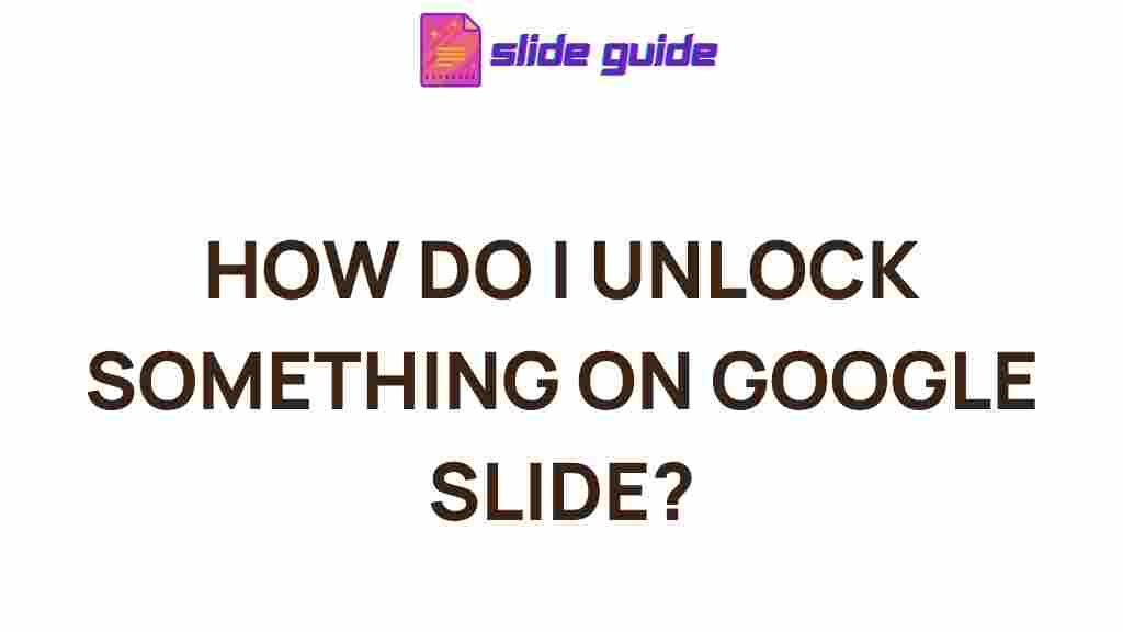 google-slides-unlock-tips