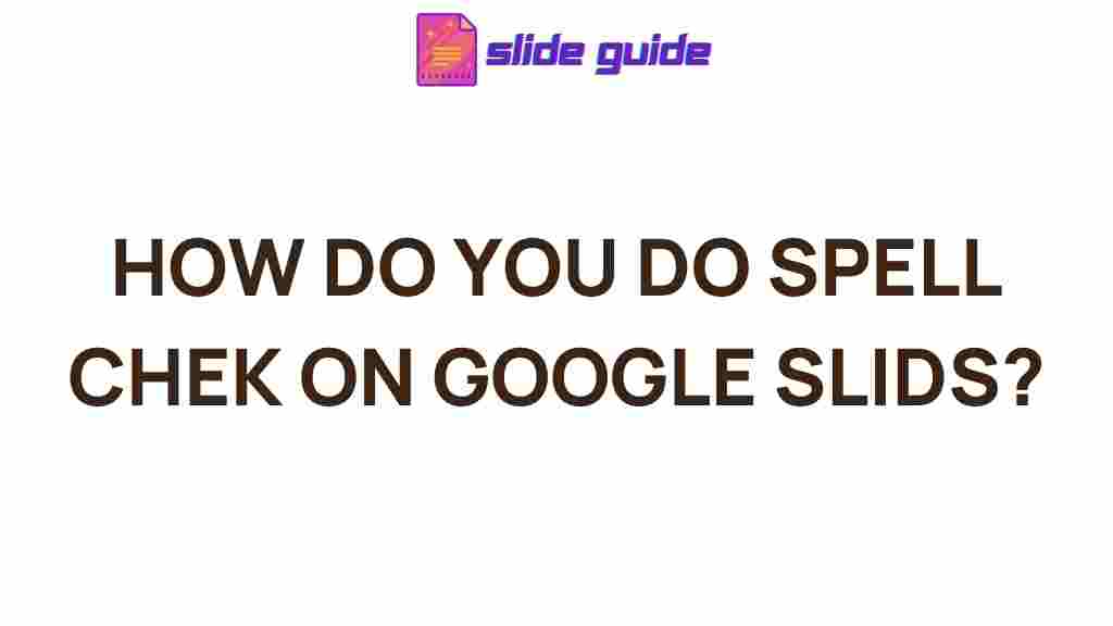 google-slides-spell-check
