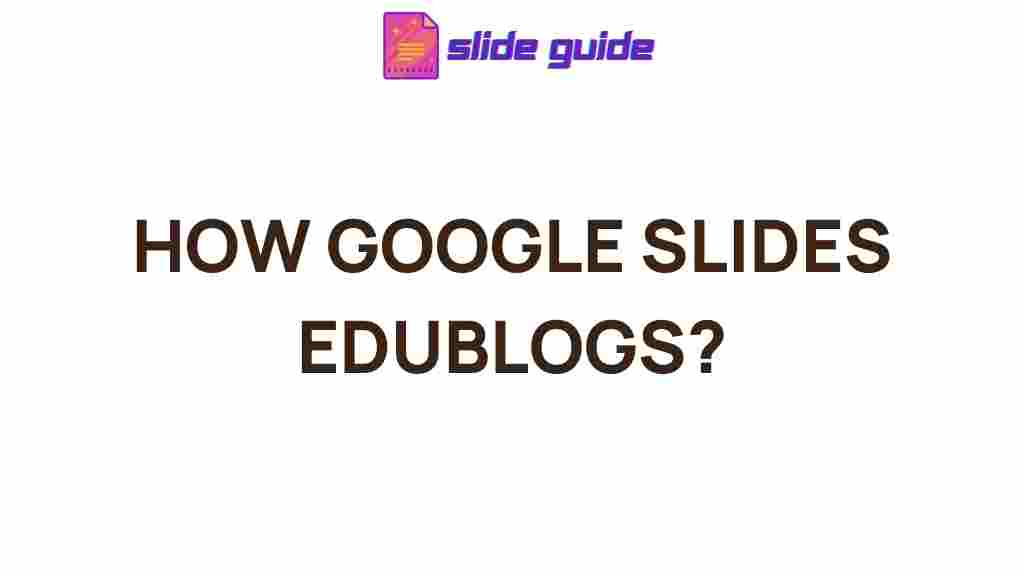 google-slides-educational-blogging
