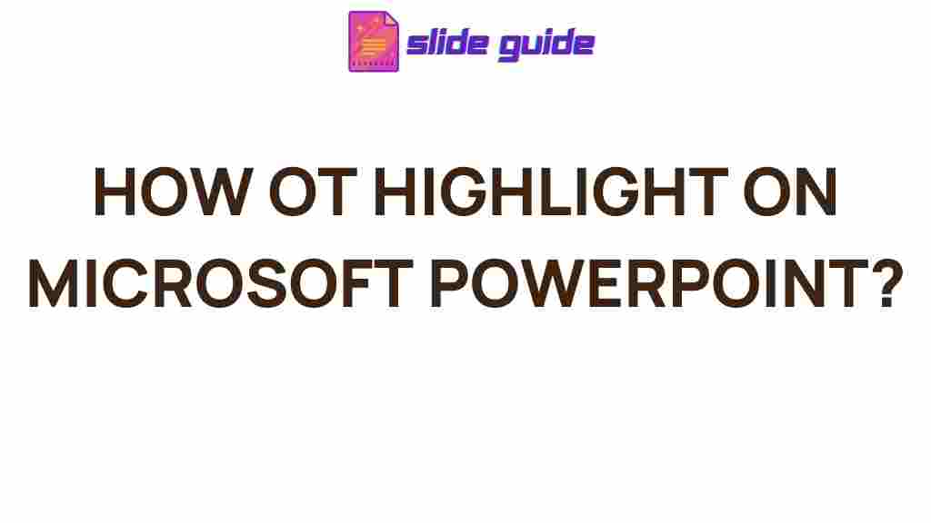 microsoft-powerpoint-highlighting-tips