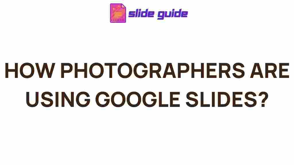 photographers-using-google-slides