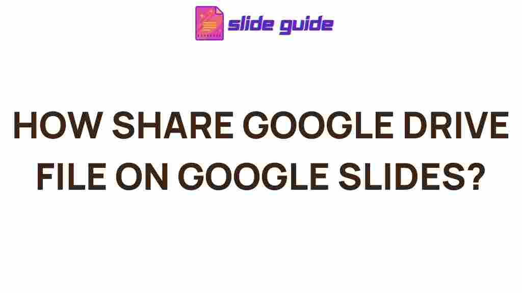 google-drive-files-google-slides-sharing