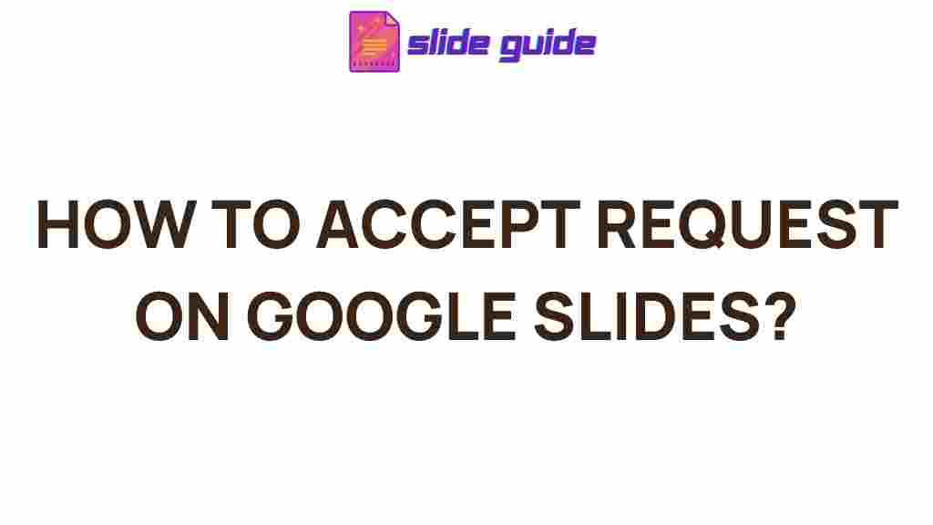 google-slides-request-acceptance