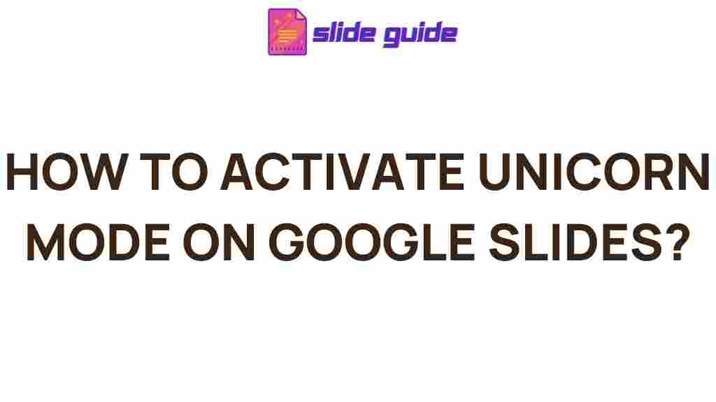 unicorn-mode-google-slides