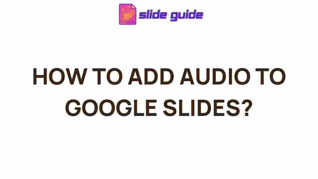 audio-google-slides-tutorial