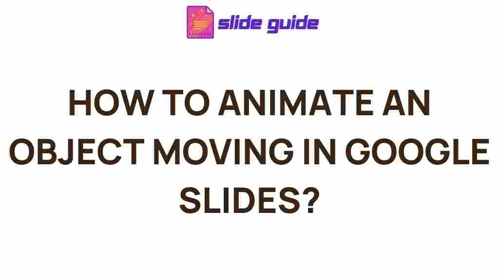 animate-objects-google-slides