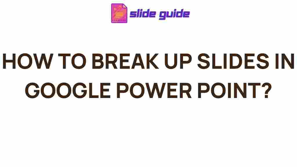 mastering-slide-breaks-google-slides