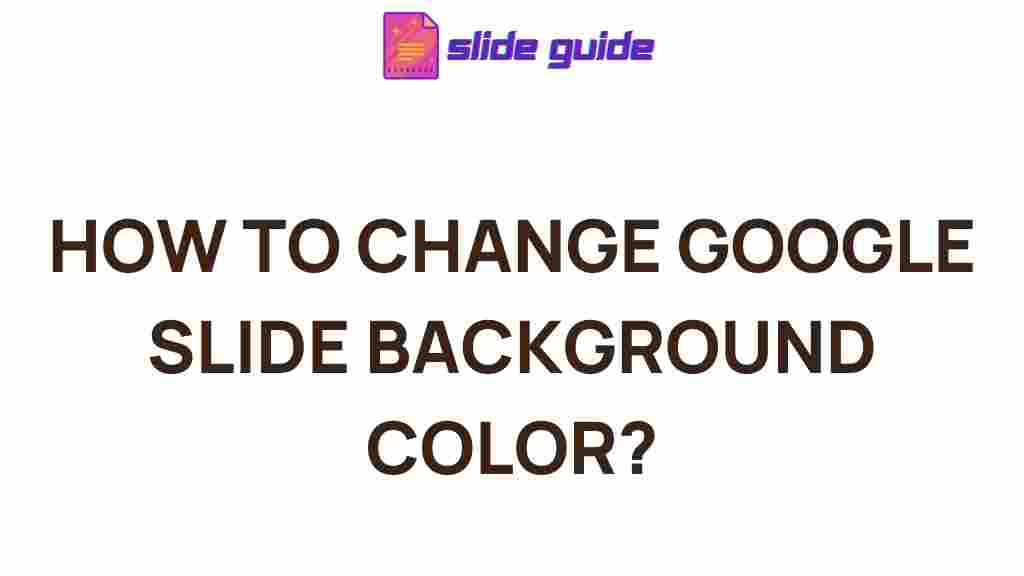 google-slide-background-color