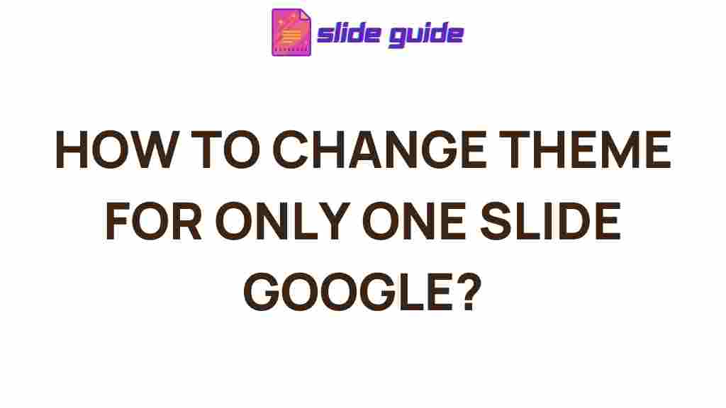 change-theme-one-slide-google
