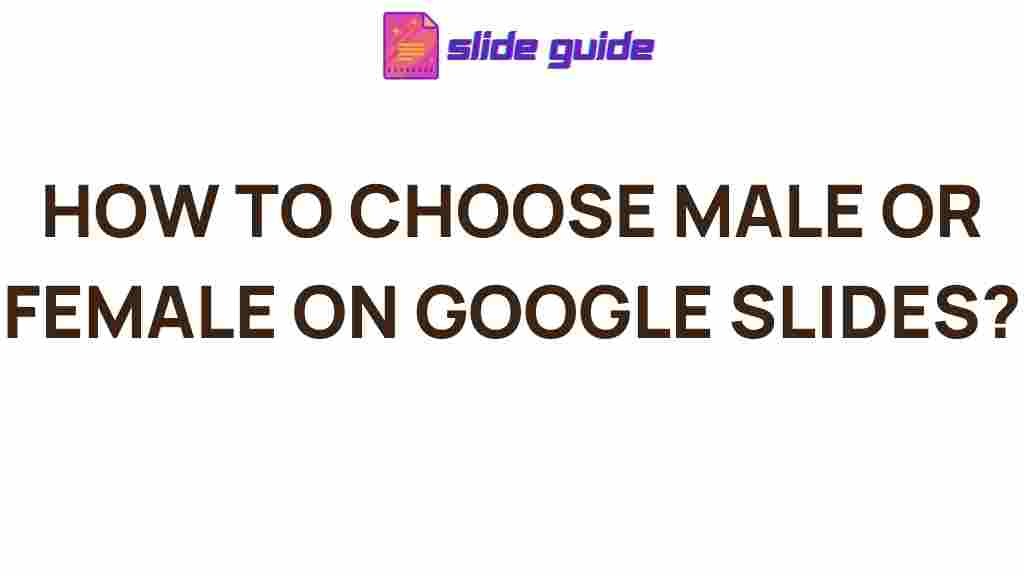 gender-selection-google-slides