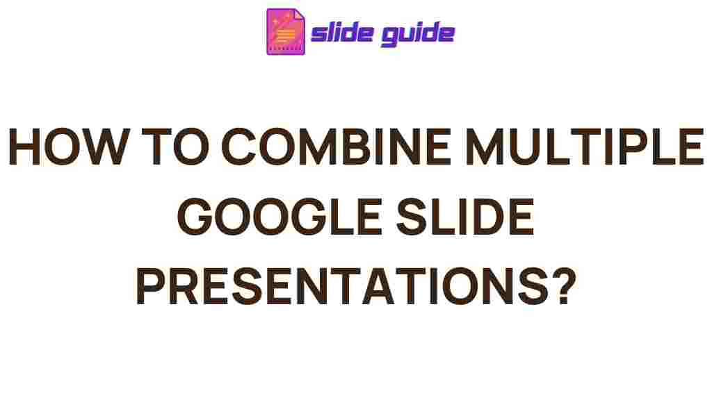 merge-google-slide-presentations