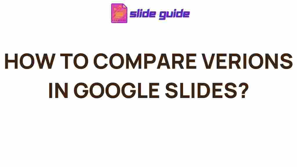google-slides-version-comparison