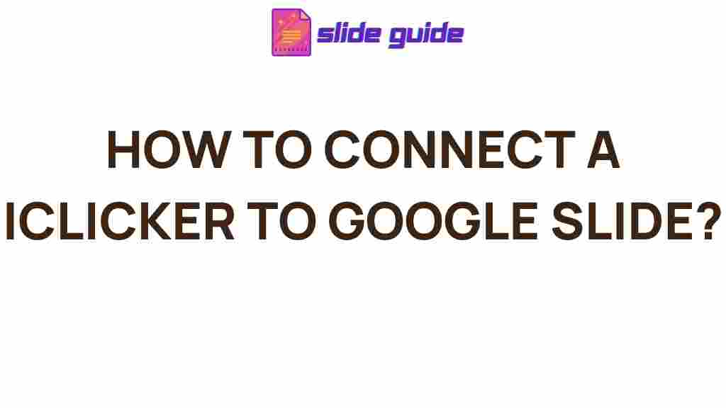 connecting-iclicker-google-slides