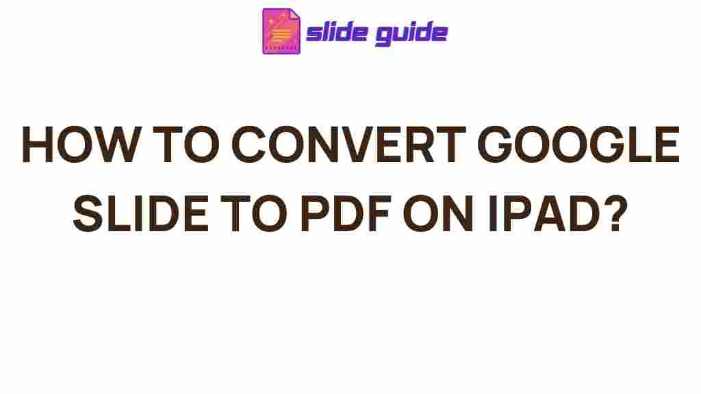 convert-google-slides-to-pdf-ipad