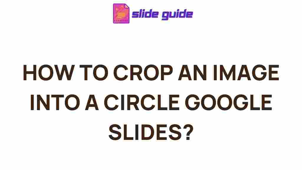 crop-image-circle-google-slides