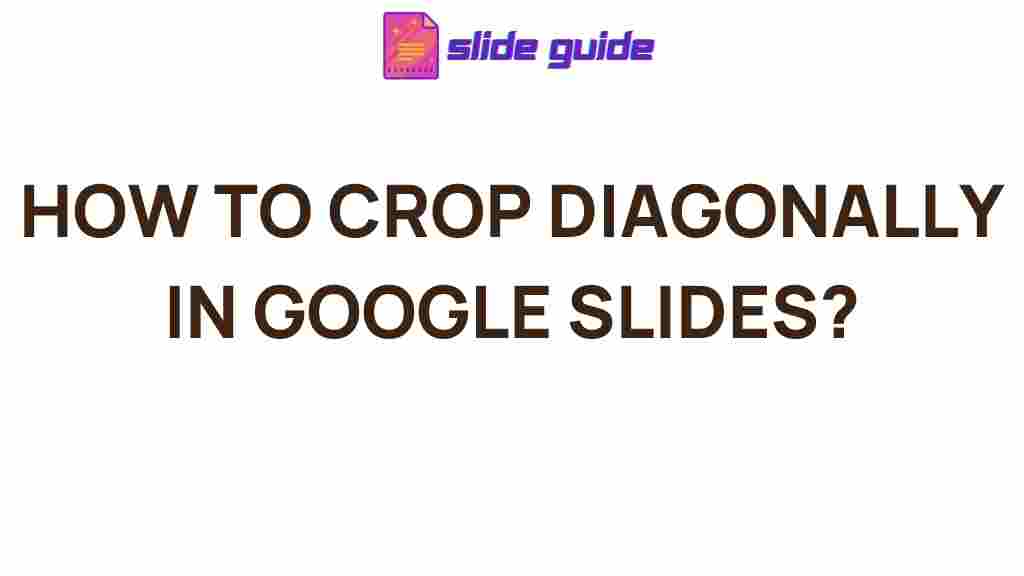 diagonal-cropping-google-slides