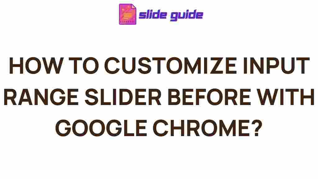customize-google-chrome-input-range-slider