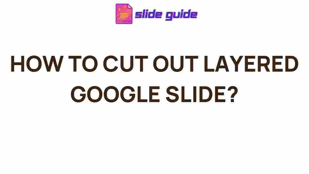 google-slides-layering-tips