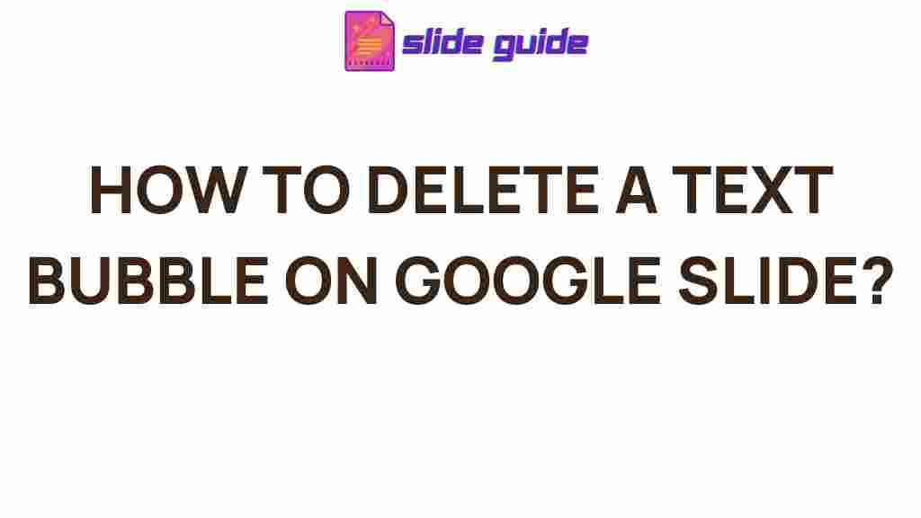 delete-text-bubble-google-slide