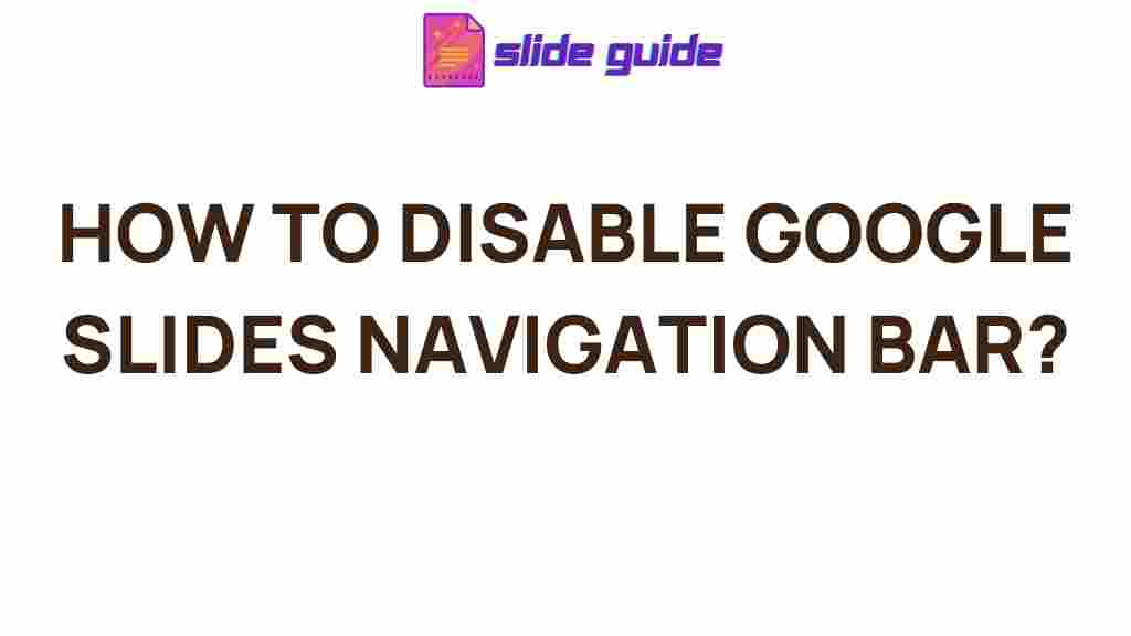 google-slides-navigation-bar