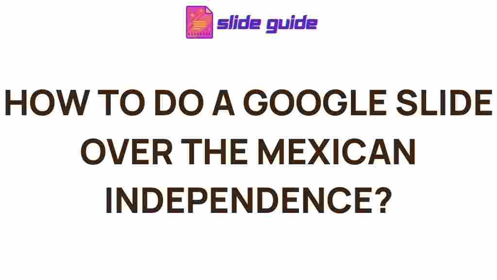 google-slides-mexican-independence