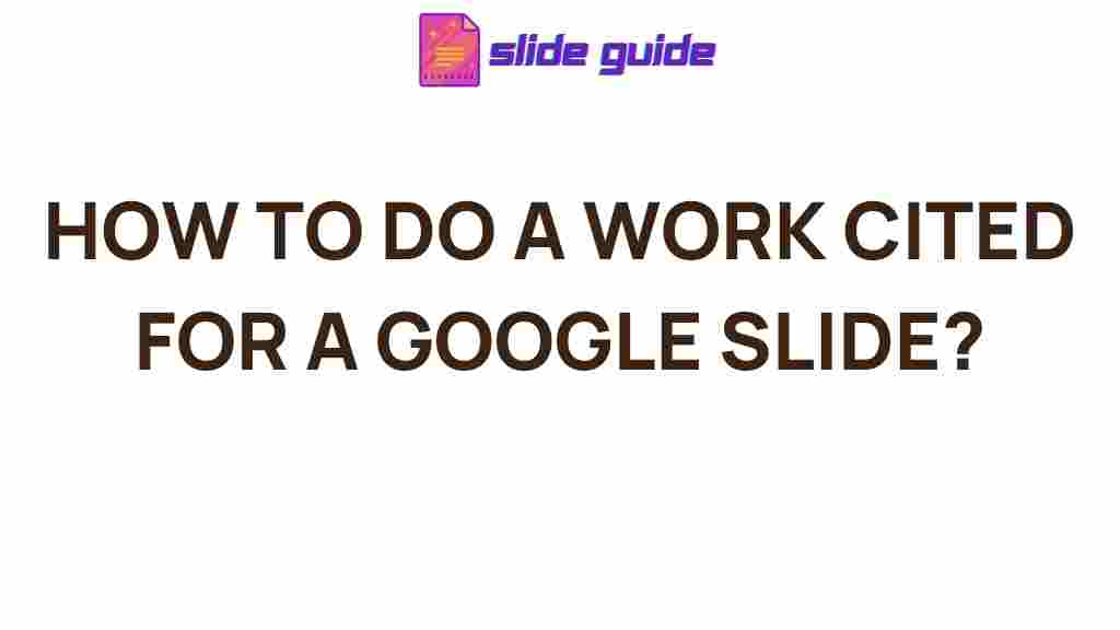 google-slides-work-cited-tips