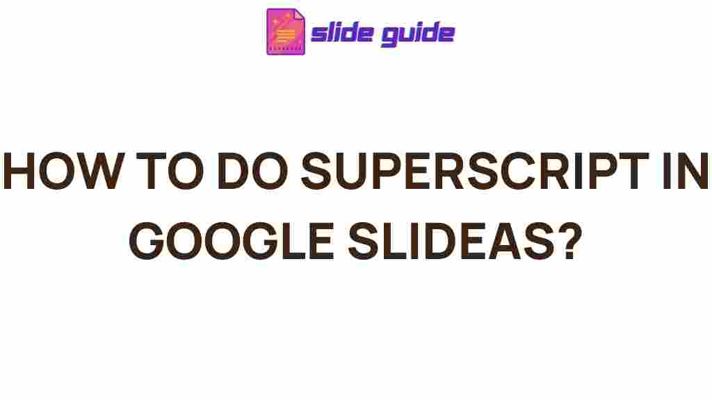 google-slides-superscript-tips