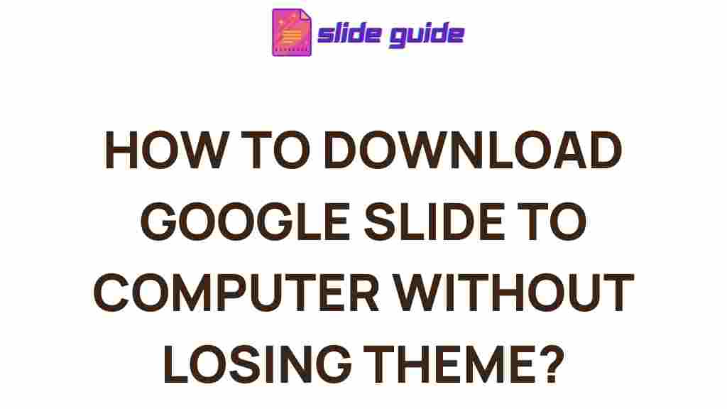 google-slides-download-theme-tips