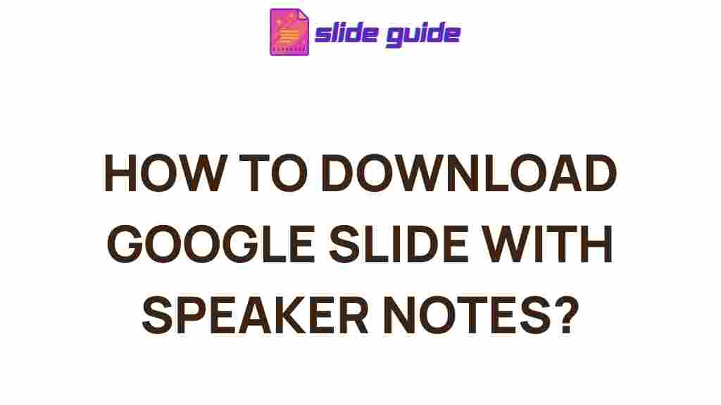 google-slides-speaker-notes-download