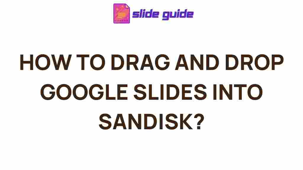 google-slides-sandisk-integration