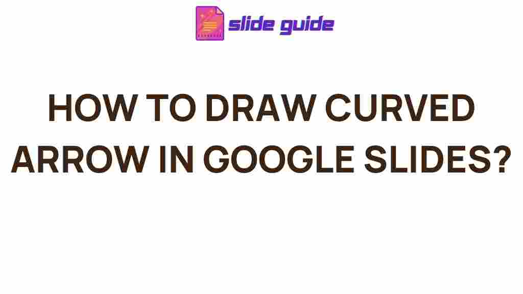 google-slides-curved-arrow