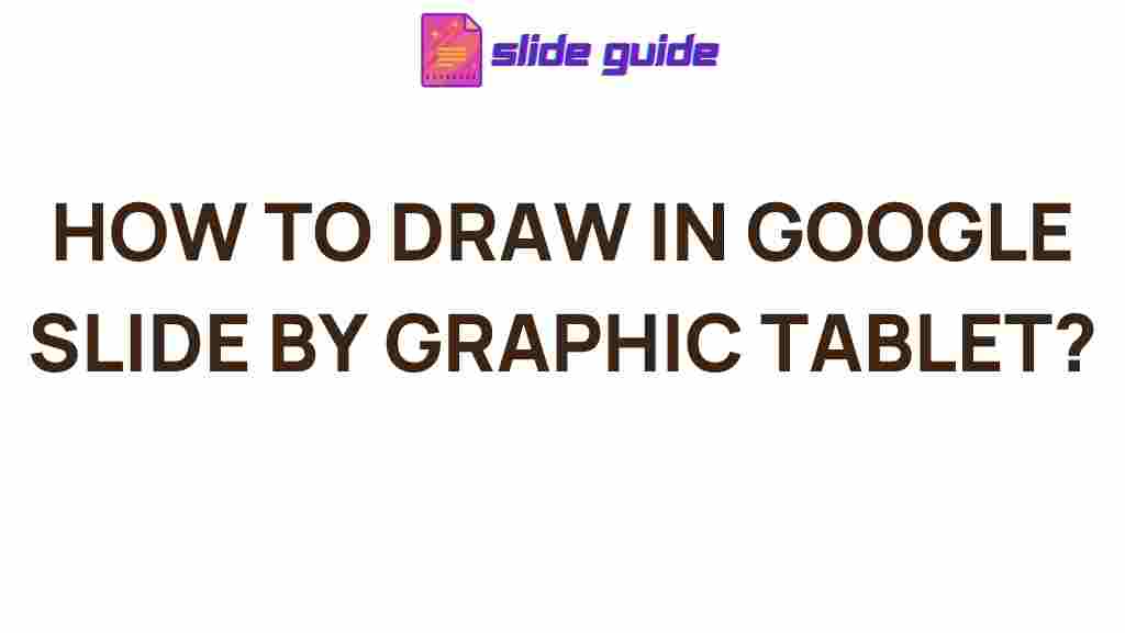drawing-google-slides-graphic-tablet