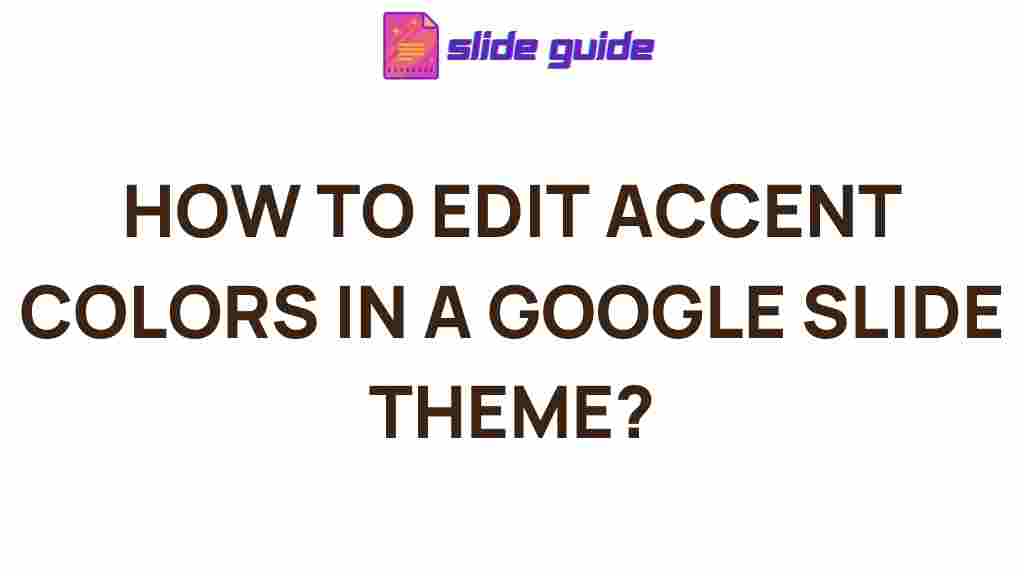 google-slide-accent-colors