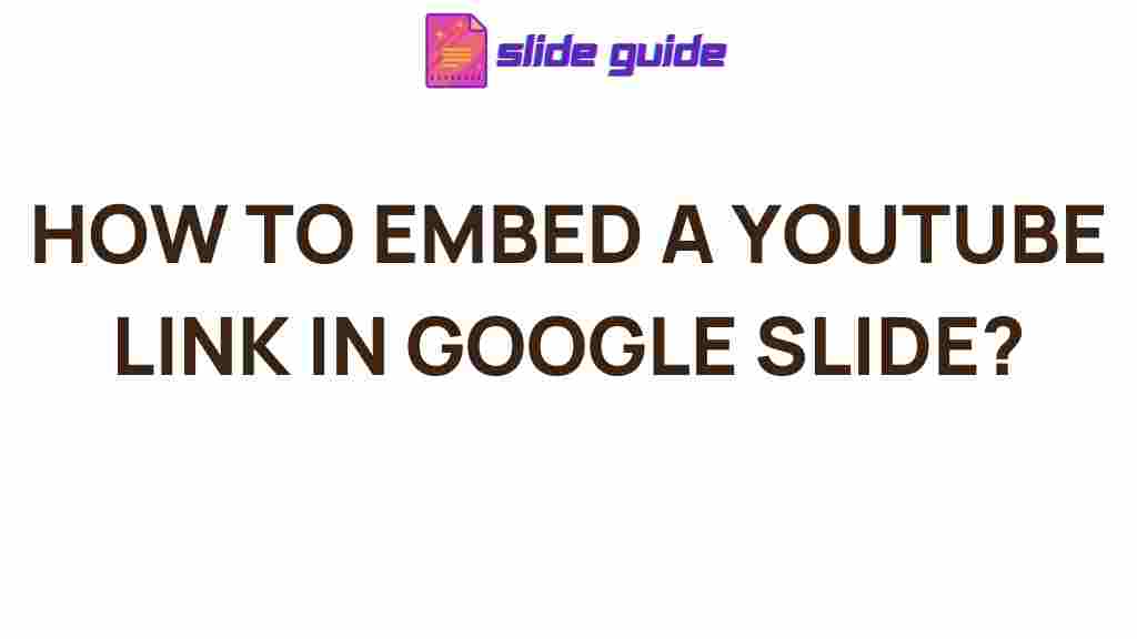 embed-youtube-link-google-slides