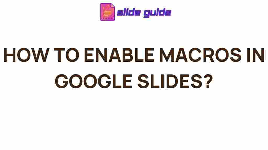 enable-macros-google-slides