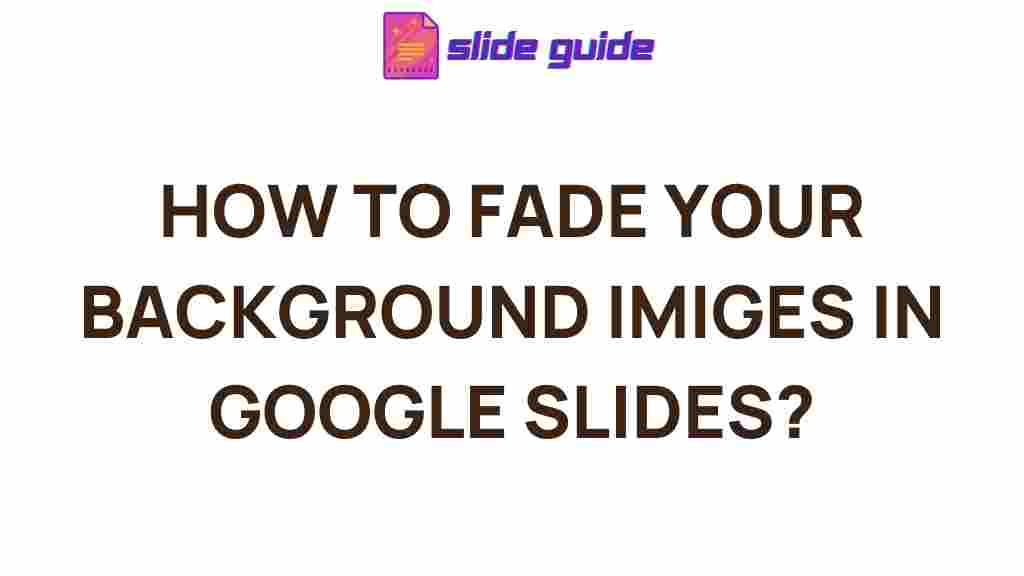 google-slides-background-image-fade
