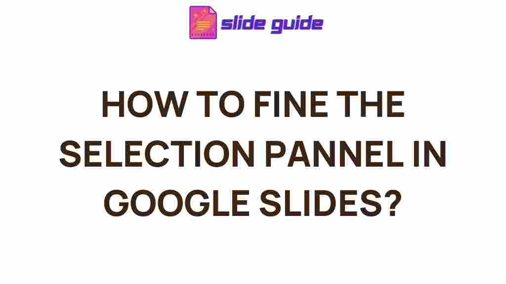 google-slides-selection-panel-tips