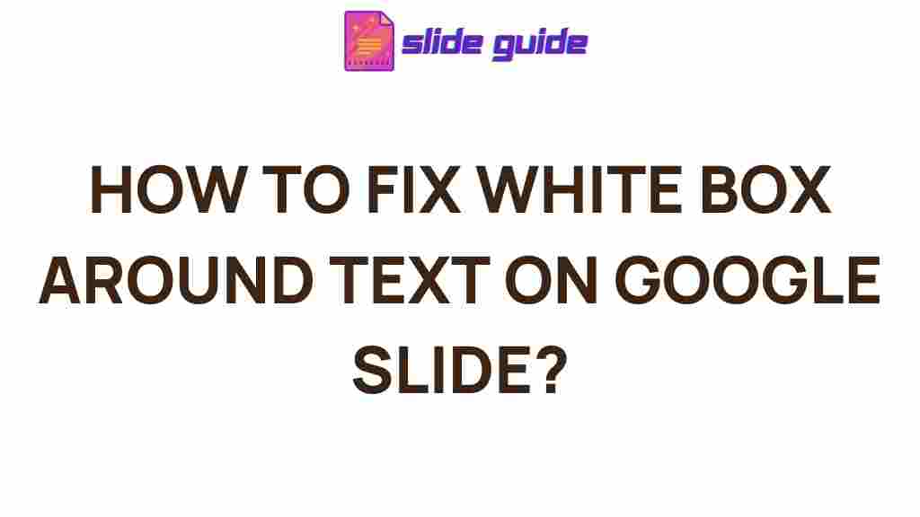 google-slides-white-box-text