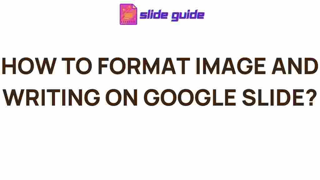 google-slides-image-text-formatting