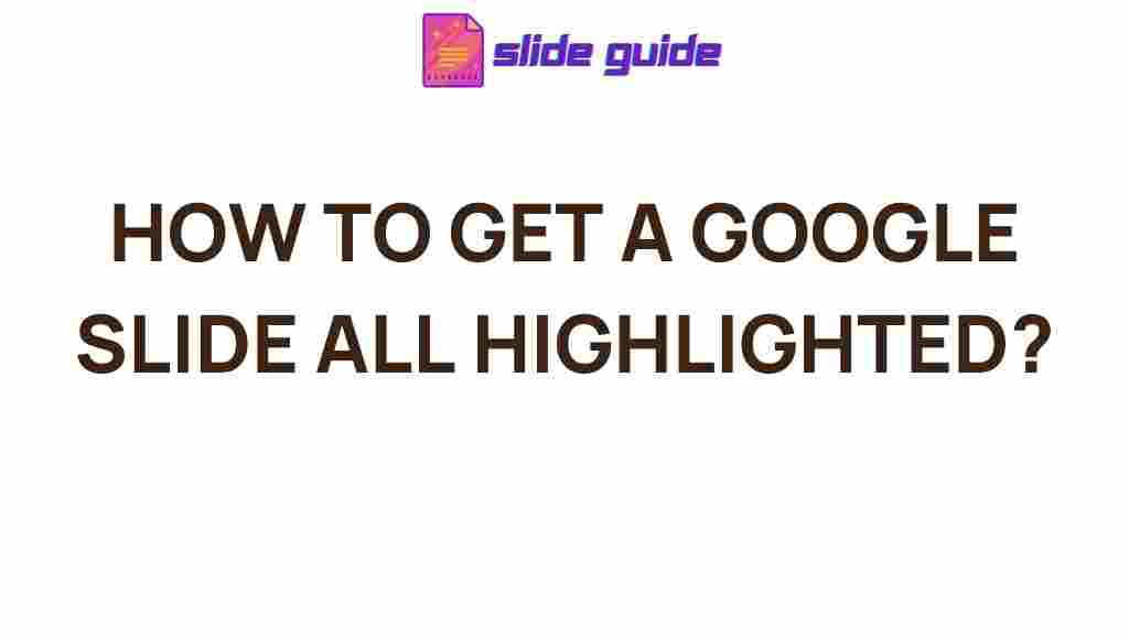 google-slides-highlighting-tips