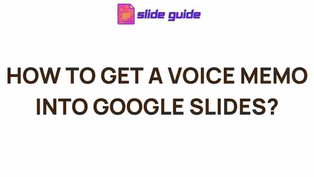 incorporating-voice-memos-google-slides