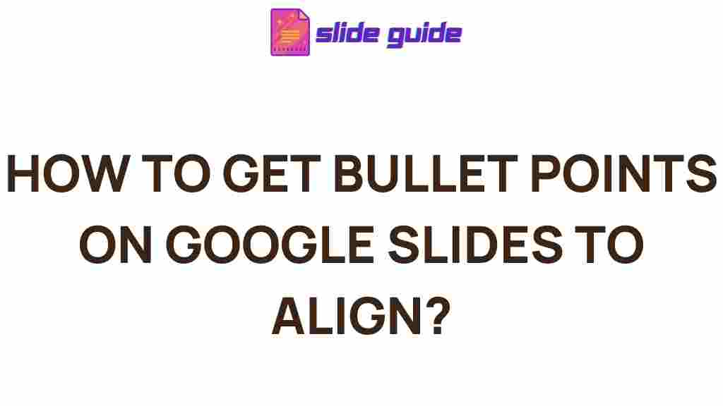 google-slides-bullet-point-alignment