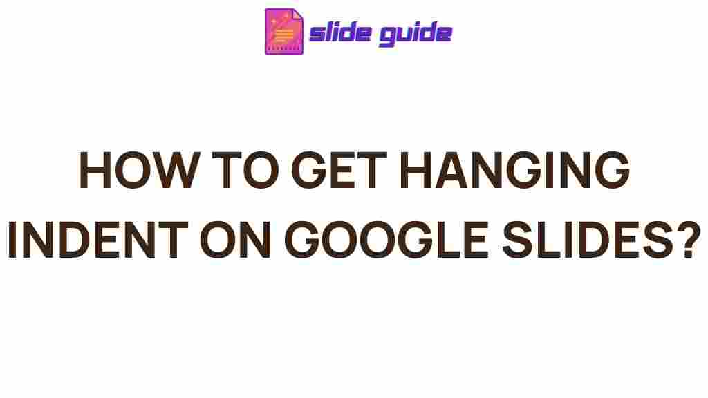 google-slides-hanging-indent